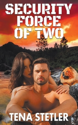 Security Force of Two Paperback Wild Rose Press