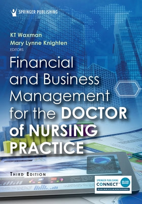 Financial and Business Management for the Doctor of Nursing Practice Paperback Springer Publishing Company