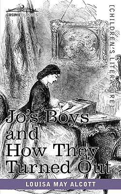 Jo's Boys and How They Turned Out: A Sequel to Little Men Paperback Cosimo Classics
