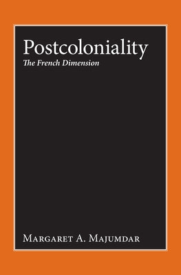 Postcoloniality: The French Dimension Paperback Berghahn Books