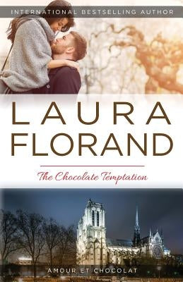 The Chocolate Temptation Paperback Laura Florand
