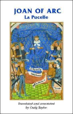 Joan of Arc: La Pucelle Paperback Manchester University Press