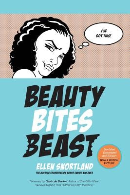 Beauty Bites Beast: The Missing Conversation About Ending Violence Paperback B3 Books