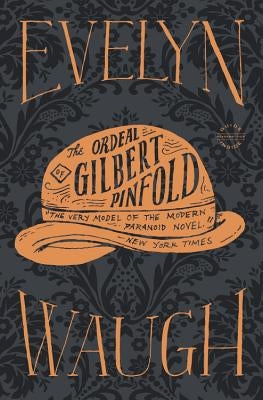 The Ordeal of Gilbert Pinfold Paperback Back Bay Books