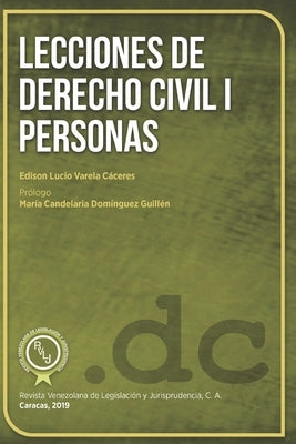 Lecciones de Derecho Civil I Personas by Varela Cáceres, Edison Lucio