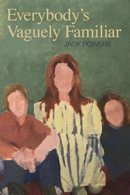 Everybody's Vaguely Familiar Paperback Golden Antelope Press
