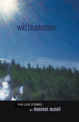 Wild Blueberries Paperback Emperor Books
