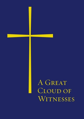 A Great Cloud of Witnesses by Church Publishing