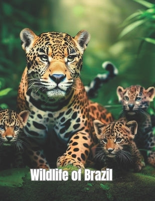 Wildlife of Brazil: coloring book Paperback Independently Published