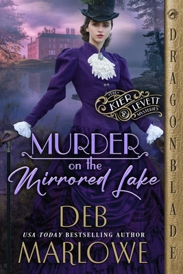 Murder on the Mirrored Lake Paperback Dragonblade Publishing, Inc.