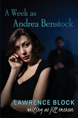 A Week as Andrea Benstock Paperback Createspace Independent Publishing Platform