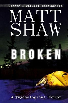 Broken by Shaw, Matt