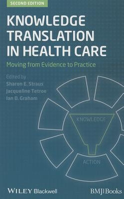 Knowledge Translation in Healt Paperback Bmj Publishing Group