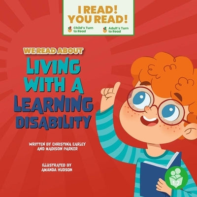 We Read about Liiving with a Learning Disabilities Paperback I Read! You Read!