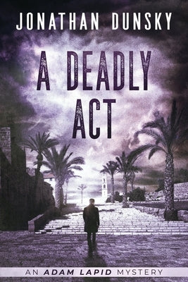 A Deadly Act Paperback Lion Cub Publishing