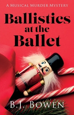 Ballistics at the Ballet Paperback Camel Press