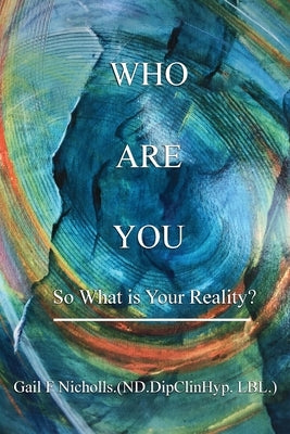Who Are You: So What is Your Reality? Paperback Folioavenue Publishing Service