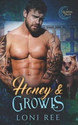 Paperback book titled "Honey & Growls" by Independently Published, featuring a cover with warm, earthy tones and botanical illustrations.