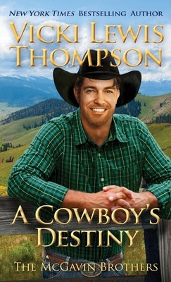 A Cowboy's Destiny by Thompson, Vicki Lewis