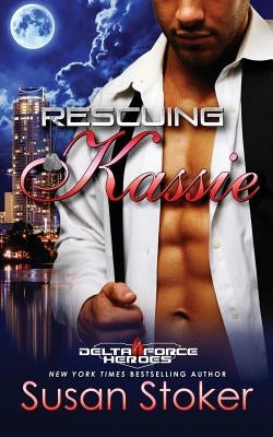 Rescuing Kassie Paperback Stoker Aces Production