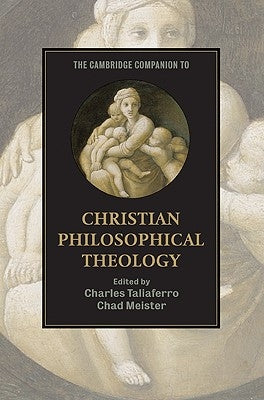 The Cambridge Companion to Christian Philosophical Theology Paperback Cambridge University Press