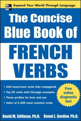 The Concise Blue Book of French Verbs by Stillman, David