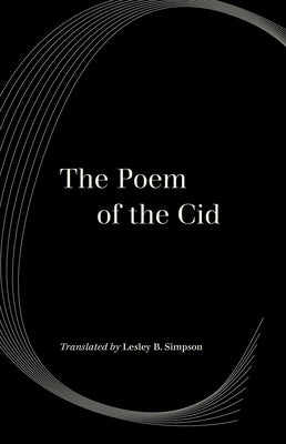 The Poem of the Cid Paperback University of California Press