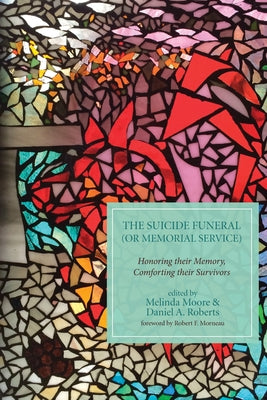 The Suicide Funeral (or Memorial Service) Paperback Resource Publications (CA)