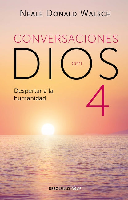 Conversaciones Con Dios: Despertar a la Humanidad by Walsch, Neale Donald