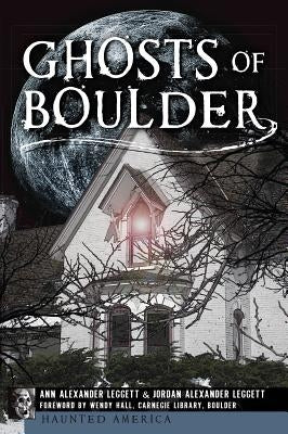 Ghosts of Boulder Paperback History Press