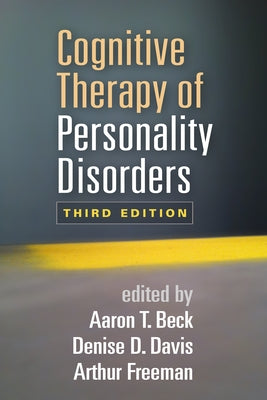 Cognitive Therapy of Personality Disorders Paperback Guilford Publications
