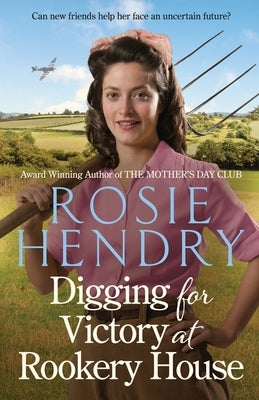 Digging for Victory at Rookery House Paperback Rookery House Press