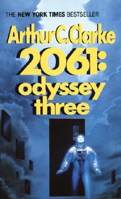 2061: Odyssey Three by Clarke, Arthur C.