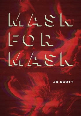 Mask for Mask by Scott, Jd