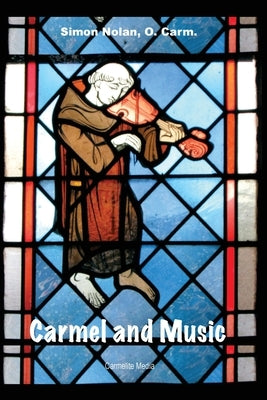 Carmel and Music by Nolan, Simon