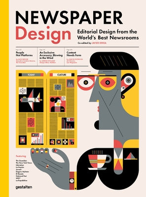 Newspaper Design: Editorial Design from the World's Best Newsrooms by Gestalten