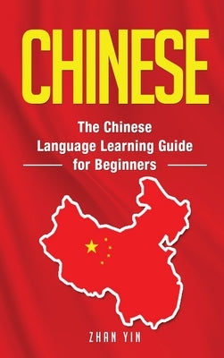 Chinese: The Chinese Language Learning Guide for Beginners by Travelers, Language Equipped