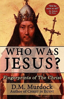 Who Was Jesus? Fingerprints of the Christ Paperback Stellar House Publishing, LLC