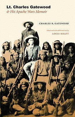 Paperback copy of Lt. Charles Gatewood & His Apache Wars Memoir by Bison Books, showing the book cover with title and author details.
