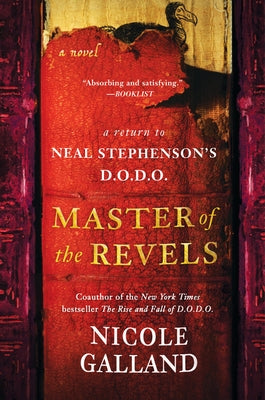 Master of the Revels: A Return to Neal Stephenson's D.O.D.O. William Morrow & Company