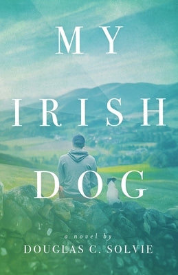 My Irish Dog Paperback Douglas Solvie