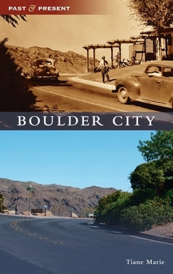 Boulder City by Marie, Tiane