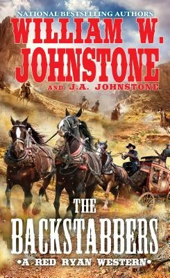 The Backstabbers by Johnstone, William W.