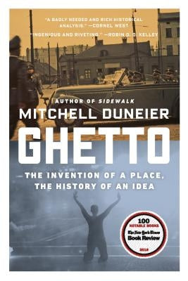 Ghetto by Duneier, Mitchell