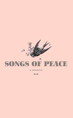 Songs of Peace by Sparow, Anne