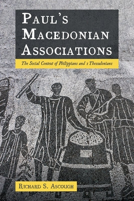 Paul's Macedonian Associations Paperback Wipf & Stock Publishers