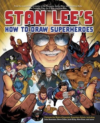 Stan Lee's How to Draw Superheroes by Lee, Stan
