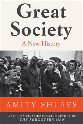 Great Society: A New History Paperback Harper Perennial