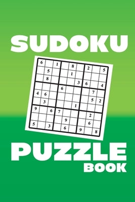 Sudoku Puzzle Book: sudoku puzzle gift idea, 400 easy, medium and hard level. 6x9 inches 100 pages. Paperback Independently Published