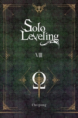 Solo Leveling, Vol. 8 (Novel): Volume 8 Paperback Yen on
